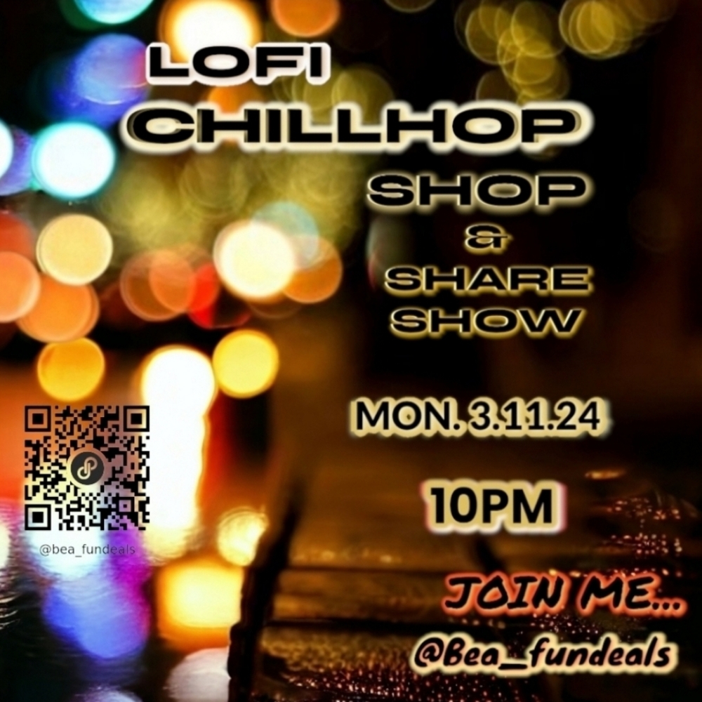 Lofi Chillhop Shop & Share Show